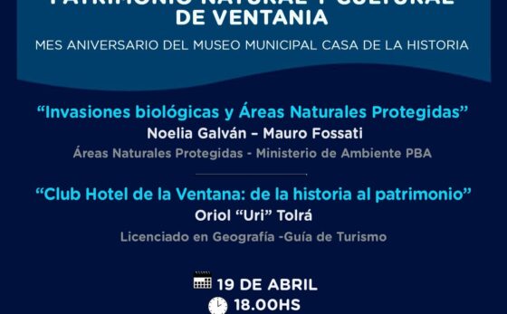 Continua este viernes el Ciclo de Disertaciones sobre Patrimonio Natural y Cultural de Ventania