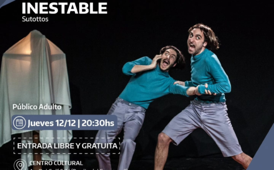 La comedia ‘Inestable’ se presenta en Sierra de la Ventana y Tornquist